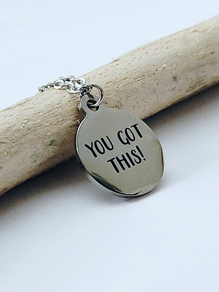 You Got This - Charm Necklace