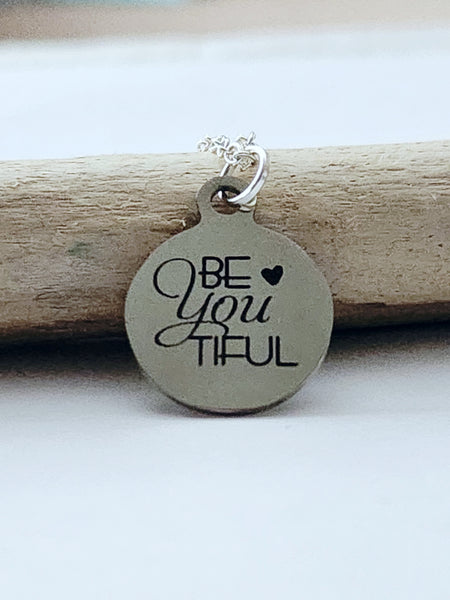 Be You Tiful - Charm Necklace
