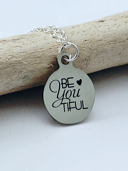 Be You Tiful - Charm Necklace