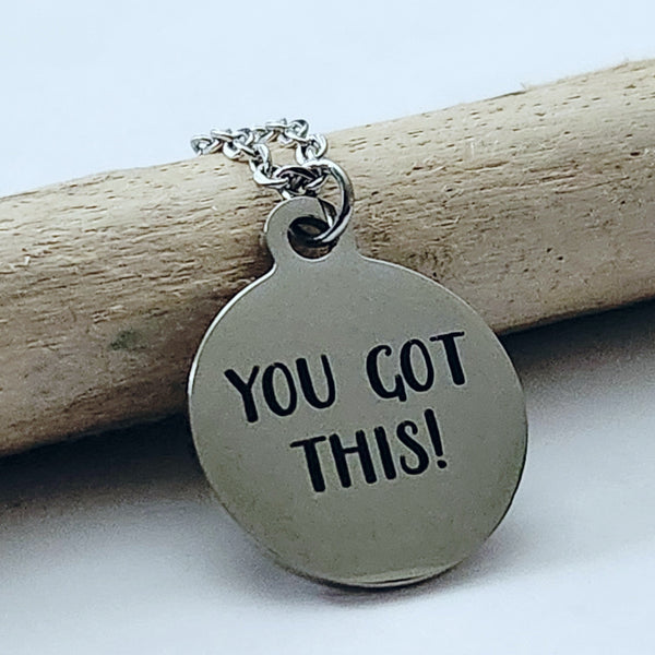 You Got This - Charm Necklace