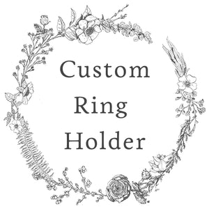Custom Ring Holder