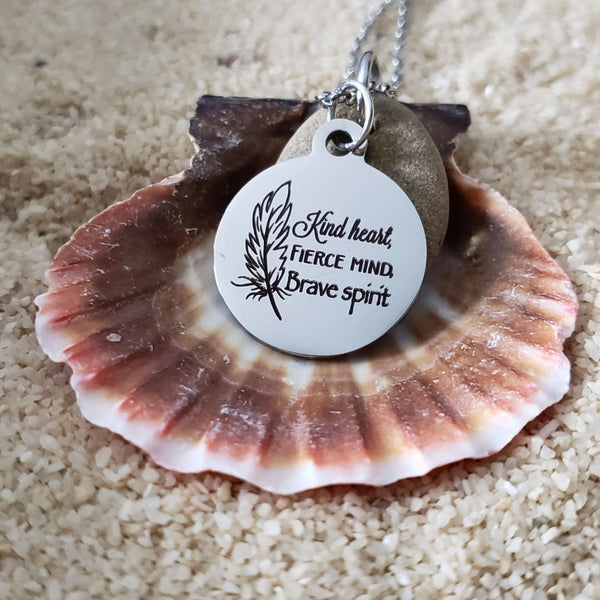 Kind Heart Fierce Mind Brave Spirit - Beach Stone Necklace:Necklace:LittlePrettyDesigns